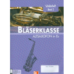 Bläserklasse Band 2 (Klasse 6) - Altsaxophon - Bernhard Sommer