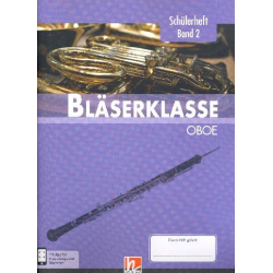 Bläserklasse Band 2 (Klasse 6) - Oboe - Bernhard Sommer