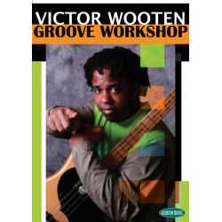 Victor Wooten Groove Workshop - Victor L. Wooten
