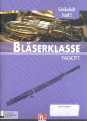 Bläserklasse Band 2 (Klasse 6) - Fagott - Bernhard Sommer