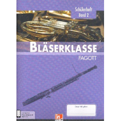 Bläserklasse Band 2 (Klasse 6) - Fagott - Bernhard Sommer