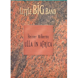Ulla in Africa - für Blasorchester - Heiner Wiberny