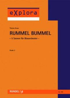 Rummel Bummel - 5 Szenen für Blasorchester