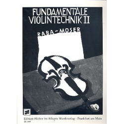 Fundamentale Violintechnik Band 2 - Jost Raba / Arr. Franz Moser