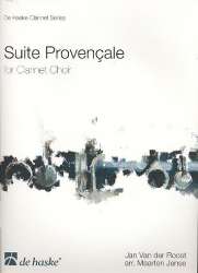 Suite Provencale : for clarinet choir - Jan van der Roost