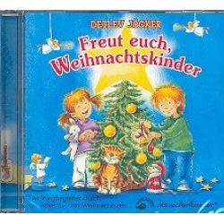 Freut euch Weihnachtskinder : CD - Detlev Jöcker