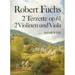 2 Terzette op.61 - - Robert Fuchs