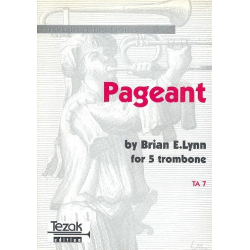 Pageant for 5 trombones - Brian E. Lynn