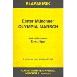 Erster Münchner Olympiamarsch - - Ernst Jäger