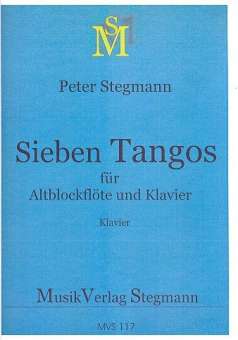7 Tangos : für Altblockflöte und Klavier