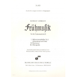 Frühmusik - für 3 Instrumente in B - Rudolf Siebold