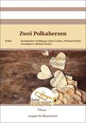 Zwei Polkaherzen - Wolfgang Vetter-Lohre / Arr. Michael Kuhn