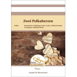 Zwei Polkaherzen - Wolfgang Vetter-Lohre / Arr. Michael Kuhn