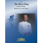 The Merry King - Percy Aldridge Grainger / Arr. Loras John Schissel