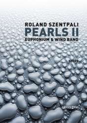 Pearls II - Blasorchester Partitur - Roland Szentpali