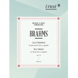 2 Motetten op. 74 - Johannes Brahms