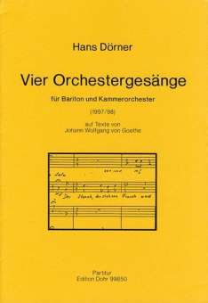 4 Orchestergesänge für Bariton und Kammerorchester (