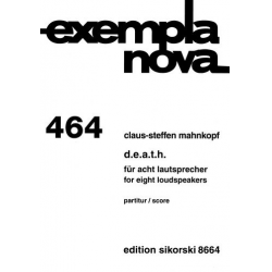 d.e.a.t.h. (mit Demo-CD) - für 8 Lautsprecher - Claus-Steffen Mahnkopf