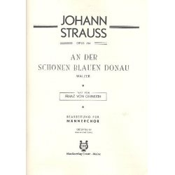 An der schönen blauen Donau op.314 - - Johann Strauß / Strauss (Sohn)