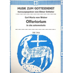 Offertorium In die solemnitatis - - Carl Maria von Weber