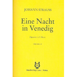 Eine Nacht in Venedig - - Johann Strauß / Strauss (Sohn)