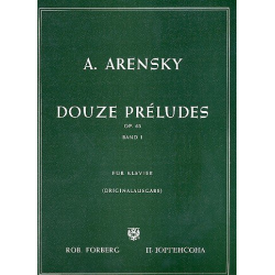 12 préludes op.63 Band 1 (Nr.1-6) : - Anton Stepanowitsch Arensky