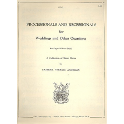 Processionals and Recessionals for Weddings and other Occasions :