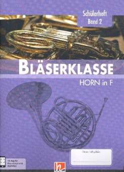 Bläserklasse Band 2 (Klasse 6) - Horn F