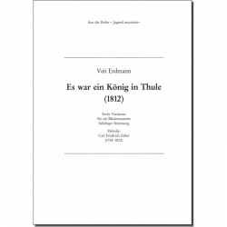 Thema und 6 Variationen über Es war ein König in Thule - Veit Erdmann-Abele