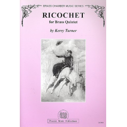 Ricochet : for 2 trumpets, horn, - Kerry Turner