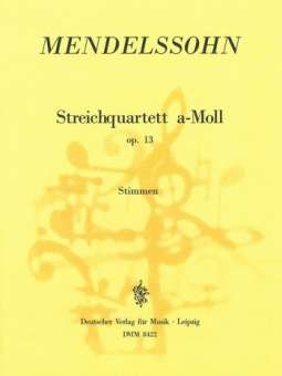 Streichquartett a-Moll op.13