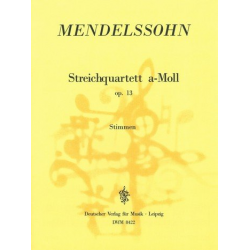 Streichquartett a-Moll op.13 - Felix Mendelssohn-Bartholdy