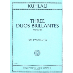 3 duos brillantes op.81 : - Friedrich Daniel Rudolph Kuhlau