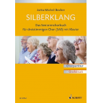 Silberklang - Das Seniorenchorbuch :