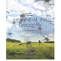 Legend of the Dragonfly - Dennis O. Eveland