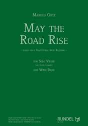 May the Road Rise - Traditional Irish / Arr. Markus Götz