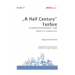 A Half Century Fanfare - Siegmund Andraschek