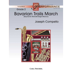Bavarian Trails March (Bayerische-Wanderwege-Marsch) - Joseph Compello