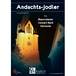 Andachtsjodler - Traditional / Arr. Rainer Raisch
