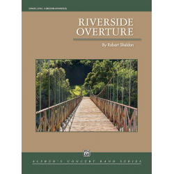 Riverside Overture - Robert Sheldon