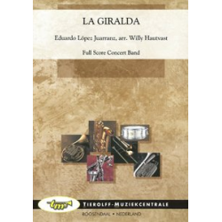 LA GIRALDA - Eduardo López Juarranz / Arr. Willy Hautvast