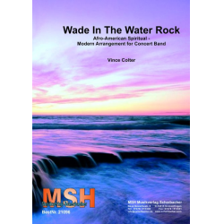 Wade In The Water Rock - Traditional / Arr. Vince Colter
