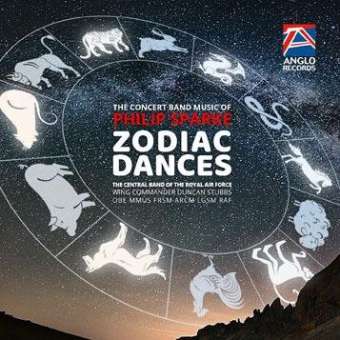 Zodiac Dances (The Concert Band Music of Philip Sparke)
