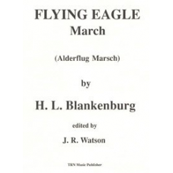 Flying Eagle March (Adlerflug) - Hermann Ludwig Blankenburg / Arr. Bob Watson