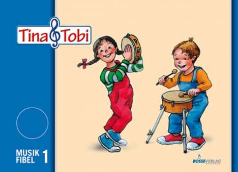 Musikalische Früherziehung "Tina und Tobi". Schülerlernmittel 1.Halbjahr-Musikfibel 1, Elternblätter, Anwesenheitsmarken
