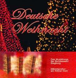 CD "Deutsche Weihnacht" (Musikkorps der Bundeswehr) - Musikkorps der Bundeswehr