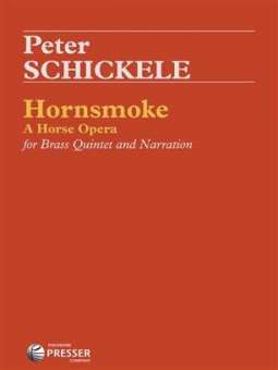 Hornsmoke  für Brass Quintett & Erzähler