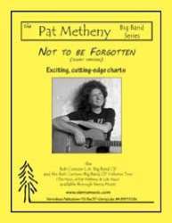 Bigband: Not to Be Forgotten (Short Version) - Pat Metheny / Arr. Bob Curnow