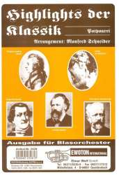 Highlights der Klassik - Diverse / Arr. Manfred Schneider