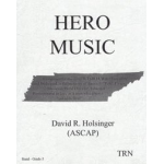 Hero Music - David R. Holsinger